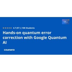 DOwnload Coursera – Hands-on quantum error correction with Google Quantum AI